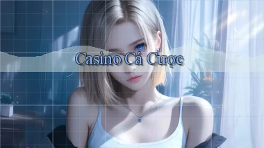 Casino Cá cược