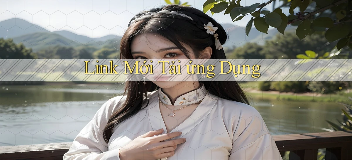 link mới Tải ứng dụng