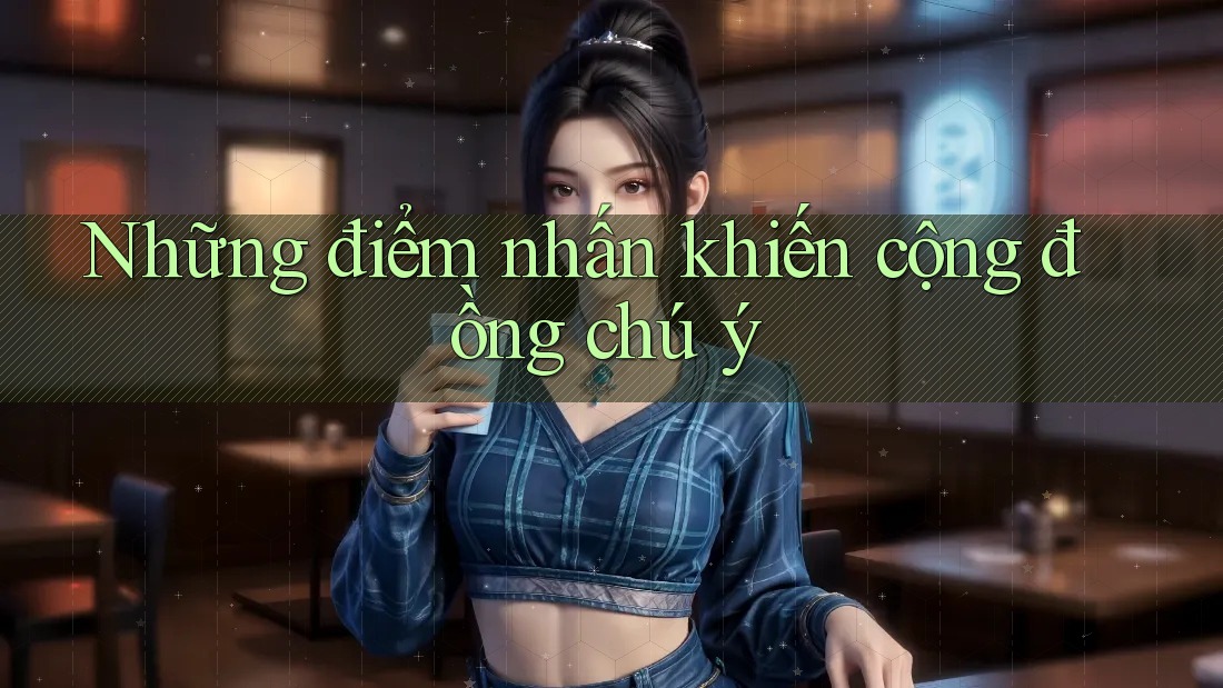 Những điểm nhấn khiến cộng đồng chú ý Những điểm nhấn khiến cộng đồng chú ý