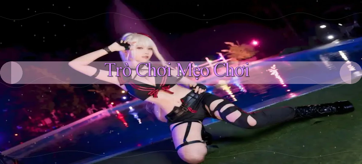 Trò chơi Mẹo chơi